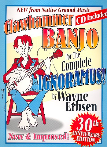 Clawhammer Banjo for the complete Ignoramus
