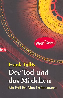 Der Tod und das Mädchen Kriminalroman