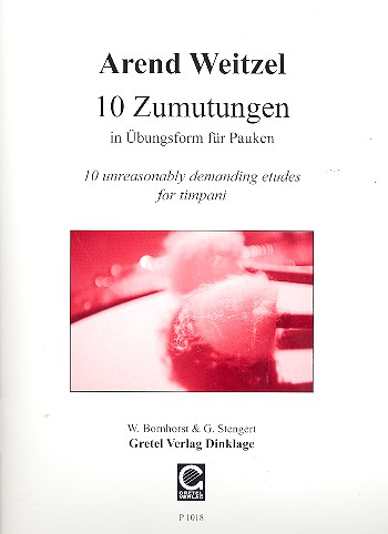 10 Zumutungen in Übungsform für Pauken