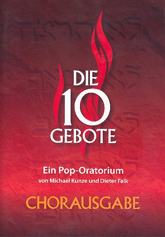 Die 10 Gebote für Soli, gem Chor und