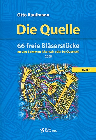 Die Quelle Band 1 für 4 Bläser (Ensemble)