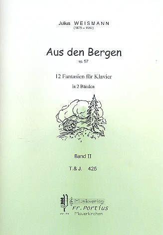 Aus den Bergen op. 57 Vol. 2 in 2 Bänden
