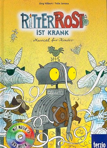 Ritter Rost ist krank (+CD)