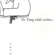 Dr. Päng zählt weiter CD