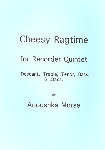 Cheesy Ragtime for 5 recorders (SATBGb)