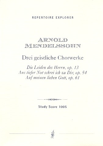 3 geistliche Chorwerke für Soli, gem Chor
