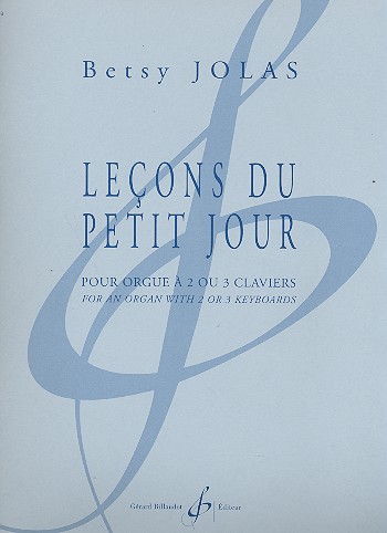 Lecons du petit jour pour orgue á 2 our 3