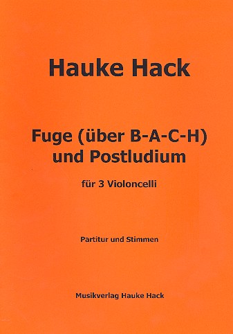 Fuge über B-A-C-H und Postludium