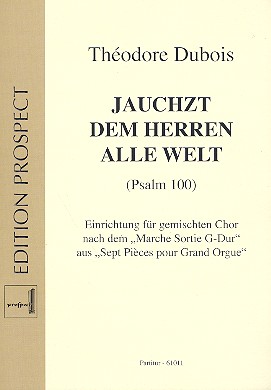 Jauchzt dem Herren alle Welt  Psalm 100