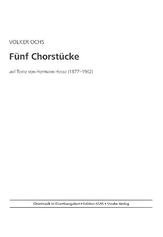 5 Chorstücke für gem Chor a cappella