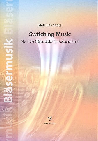 Switching Music für Posaunenchor