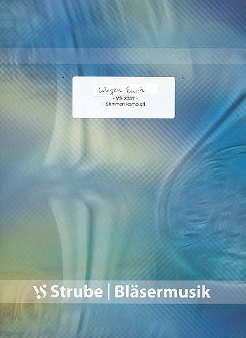 Wegen euch für 11 Blechbläser