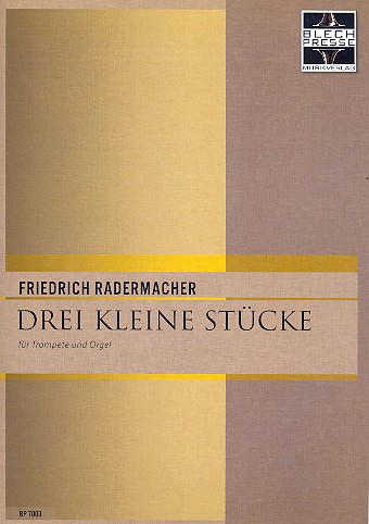 3 kleine Stücke für Trompete und Orgel