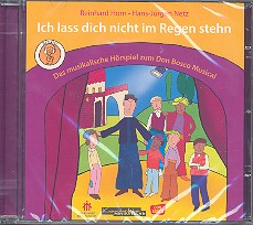 Ich lass dich nicht im Regen stehn Hörspiel-CD