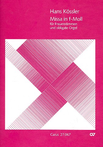 Missa f-Moll für Frauenchor und Orgel