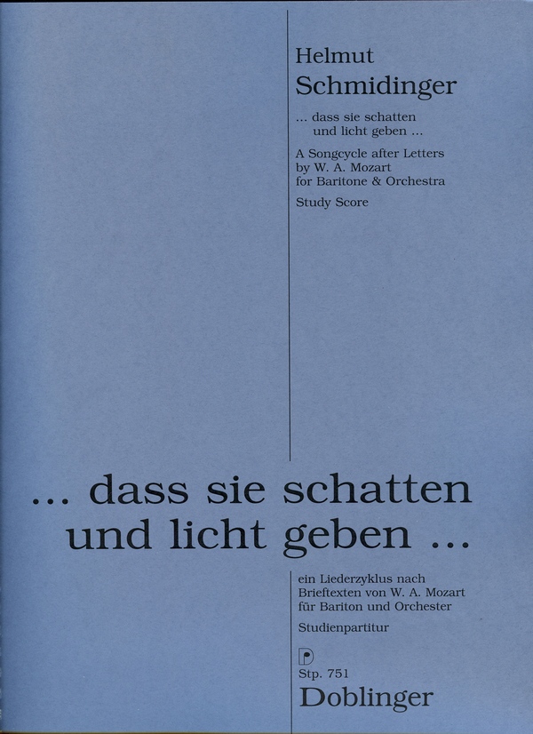Dass sie schatten und licht geben