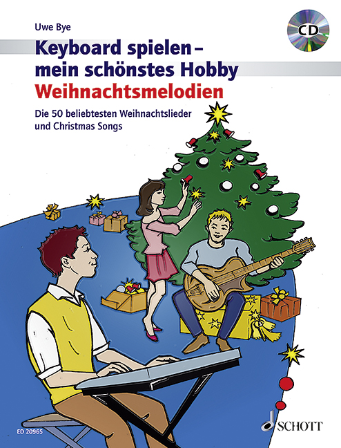 Keyboard spielen - mein schönstes Hobby - Weihnachtsmelodien (+CD)