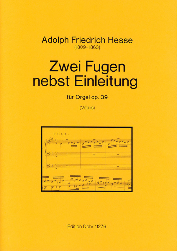 2 Fugen nebst Einleitung op.39