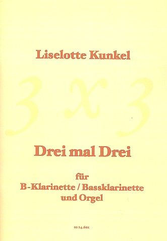 Drei mal drei für Klarinette und Orgel