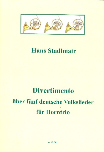 Divertimento über 5 deutsche Volkslieder