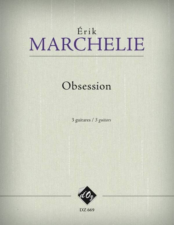 Obsession pour 3 guitares