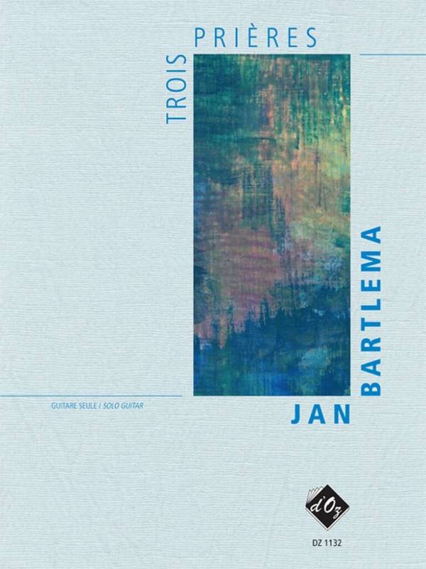3 Prières pour guitare