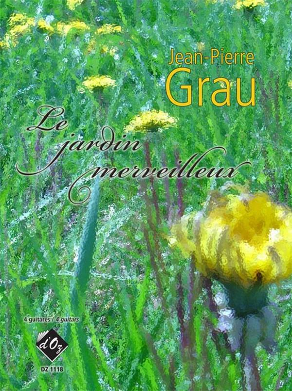 Le jardin merveilleux pour 4 guitares