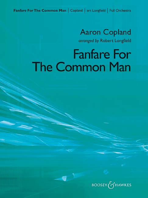 Fanfare for the common Man