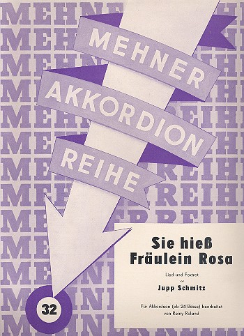 Sie hieß Fräulein Rosa Lied und