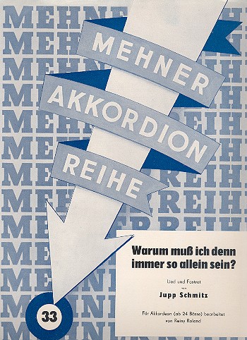 Warum muß ich denn immer so allein