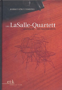 Das LaSalle-Quartett Gespräche