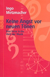 Keine Angst vor neuen Tönen
