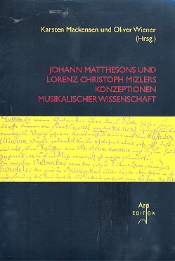 Johann Matthesons und Lorenz Christoph Mizlers