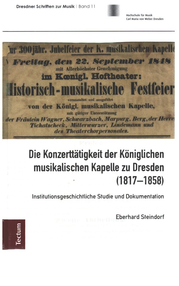 Die Konzerttätigkeit der Königlichen musikalischen Kapelle zu Dresden (1817-1858)
