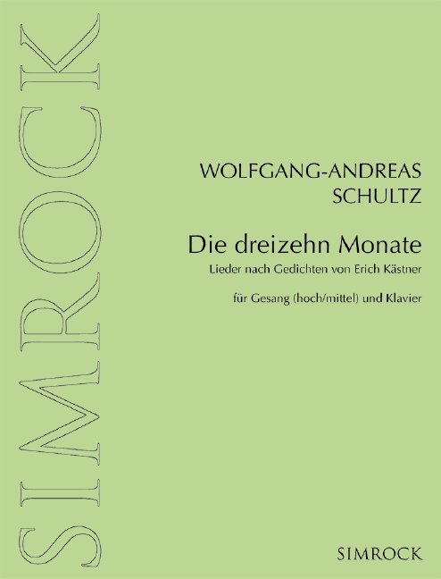 Die dreizehn Monate - Lieder nach Gedichten von Erich Kästner