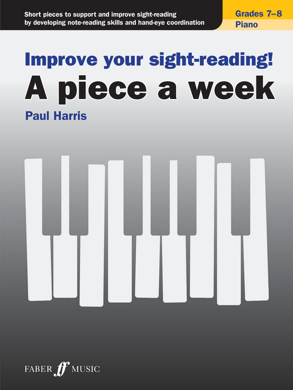 Improve your sight-reading! A piece a week, Grade 7-8