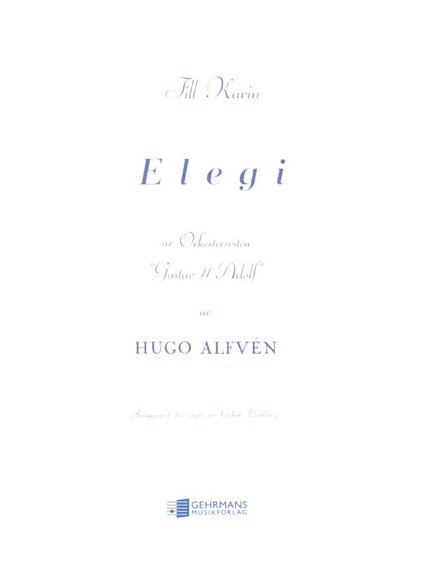 Elegi zur Orkestersviten 'Gutav II Adolf'