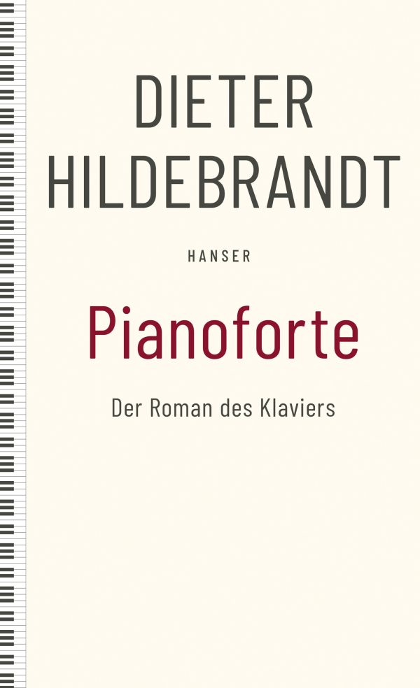 Pianoforte der Roman des Klaviers
