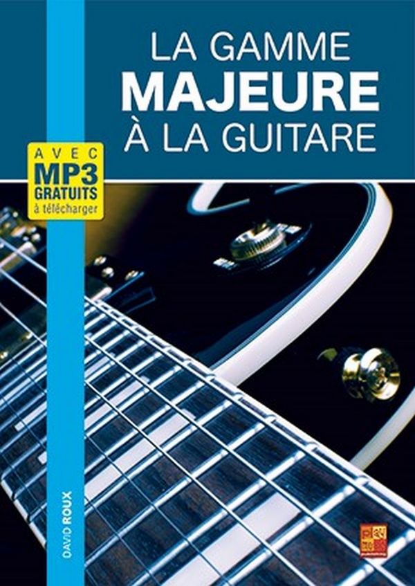 David Roux, La gamme majeure à la guitare