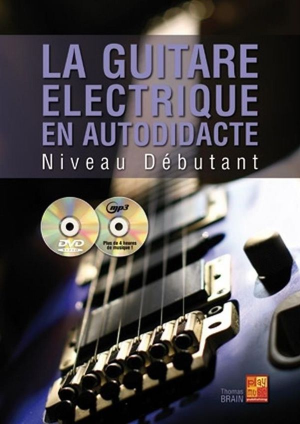 Thomas Brain, La Guitare Électrique En Autodidacte - Débutante
