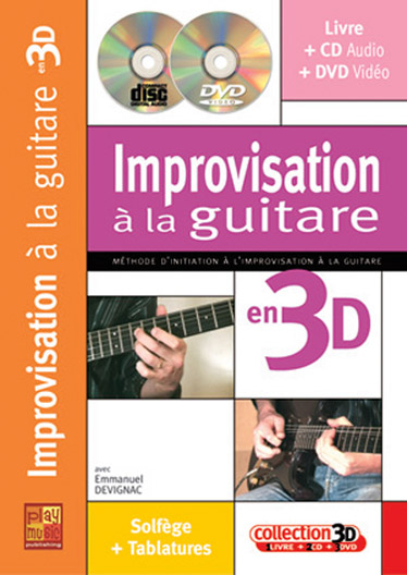 Improvisation àLa Guitare 3D (+Audio+Vidéos)