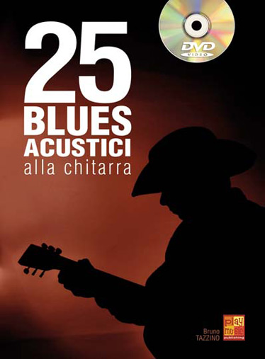 25 Blues Acustici alla Chitarra (+DVD)