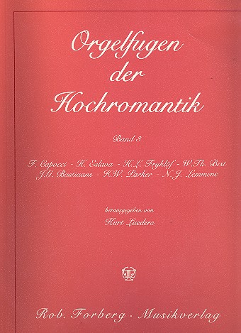 Orgelfugen der Hochromantik Band 3
