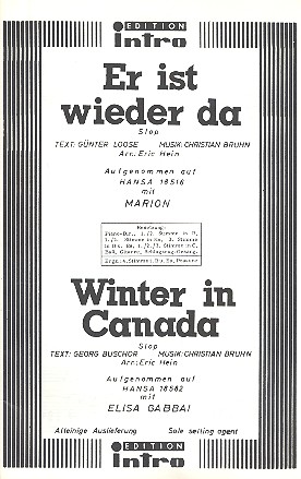 Er ist wieder da  und  Winter in Canada: