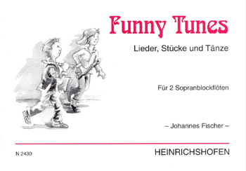 Funny Tunes - Lieder, Stücke und Tänze