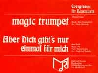Magic Trumpet  und  Aber dich