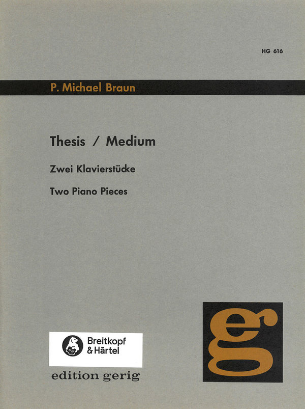 Thesis / Medium ( 2 Klavierstücke)
