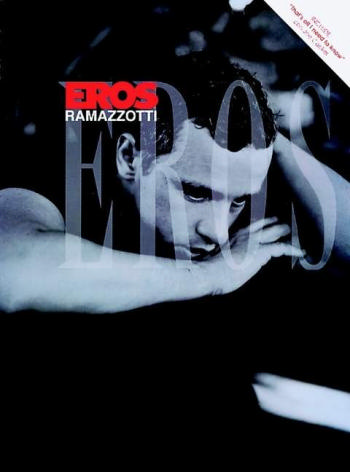 EROS RAMAZZOTTI: EROS