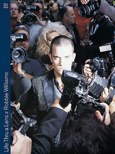 Robbie Williams: Life thru a Lens