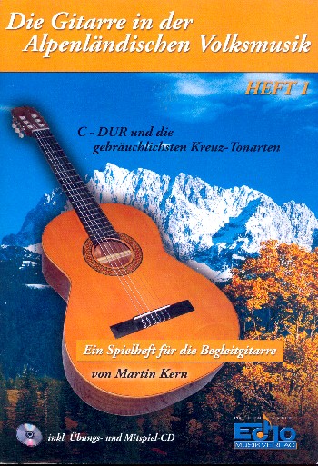 Die Gitarre in der alpenländischen Volksmusik Band 1 (+CD)
